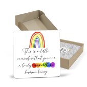 You Are A Truly Marvellous Human Being Coaster - You Got This Coaster Thank You Gift, Positivity Rainbow, Positive Coaster, Gift for teacher