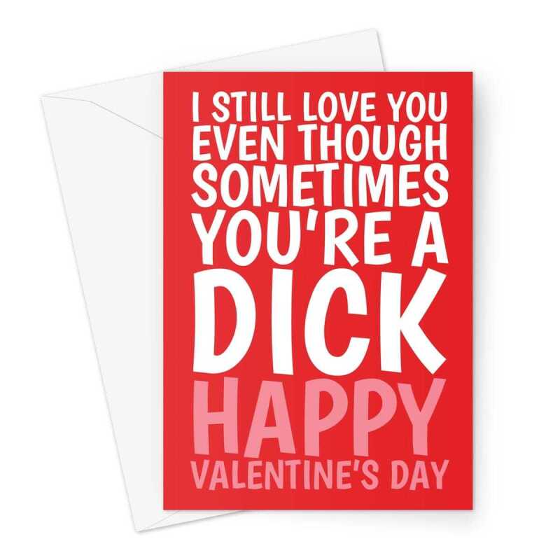 Love You Dick Joke Happy Valentine's Card Greeting Card - A5 Portrait - 1 Card