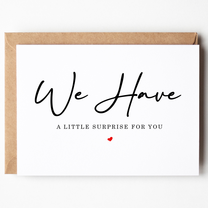 We Have a Little Surprise for You Pregnancy Reveal Cards - A6 - 4.1" x 5.8"