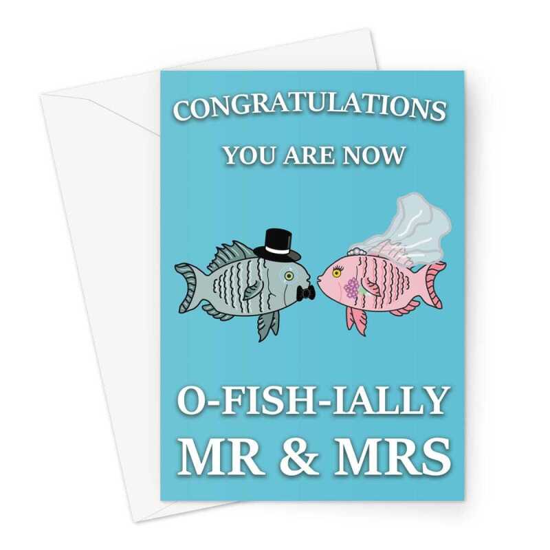 Wedding Congratulations Card - Mr & Mrs O-Fish-Ially - A5 Greeting Card - A5 Portrait - 1 Card