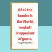 Funny Mum Birthday Card - Personalised if needed - For Her - For Mother - Ideal rude greetings card for your mum on her birthday.