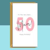 50th Birthday Card for Mum - Inside can be personalised - 50 years old - Mom.