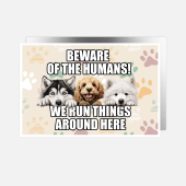 'Beware of the Humans' Personalised Breed Aluminium Sheet House Sign