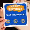 Happy Birthday, what have you won? Scratch off and reveal gift, present card (gold, silver circles) for son, daughter, wife, husband - Blue - Gold