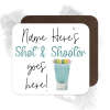 Personalised Drinks Coaster - Name's Shot & Shooter Goes Here!