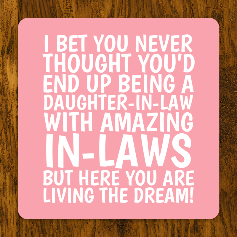 Funny Daughter-In-Law Coaster - White