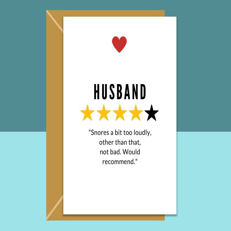 Husband - 4 Stars - Valentine's Card - For him - Snores too much!