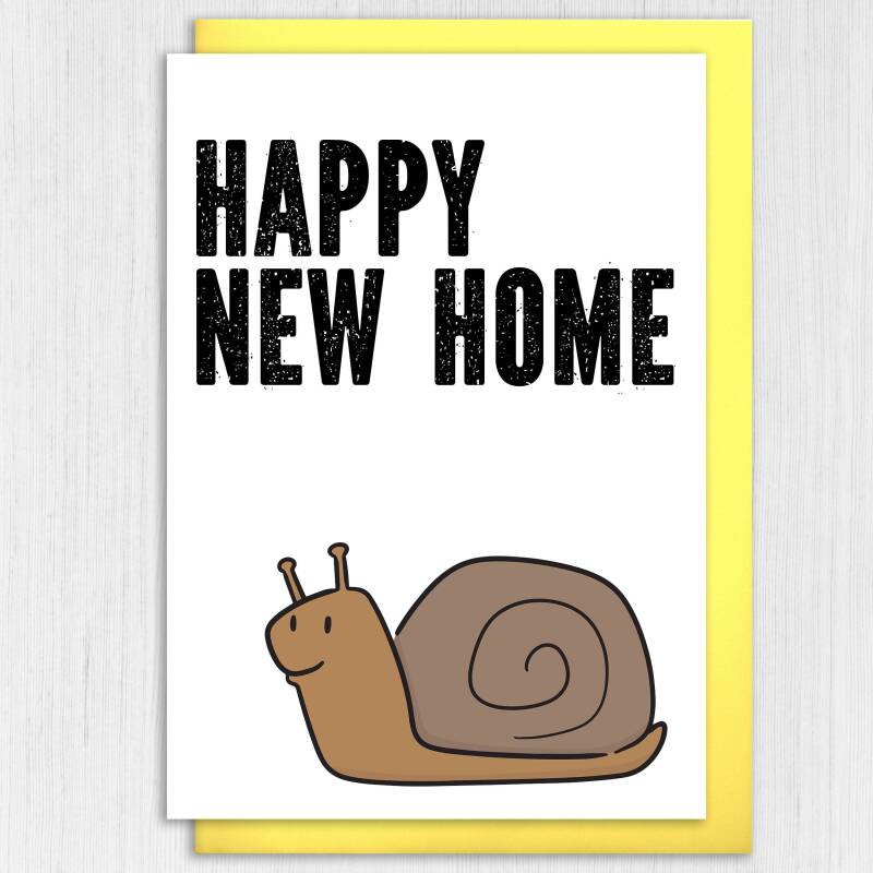 Happy new home cute snail housewarming, moving house, flat, apartment card (Size A6/A5/A4/Square 6x6") - A6: Single card