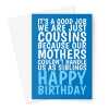 Happy Birthday Card For A Cousin - Funny Sibling Joke - Blue A5 Greeting Card - A5 Portrait - 1 Card
