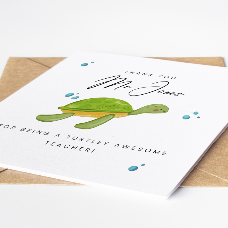 Thank you for being a turtley awesome teacher, Personalised Teacher Card