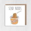 Funny anniversary noodles card for wife, husband, girlfriend, boyfriend: Send noods, send nudes (Size A6/A5/A4/Square 6x6") - A6: Single card