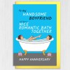 Nice romantic bath together funny husband, boyfriend, bathroom humour anniversary card from wife, girlfriend (Size A6/A5/A4/Square 6x6") - A6: Single card - Boyfriend