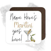 Personalised Drinks Coaster - Name's Martini Goes Here!