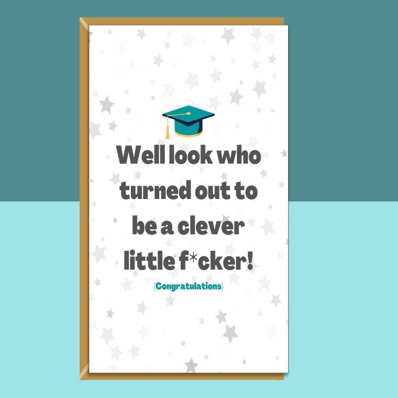 Funny Graduation Card - For Him or For Her - Personalised inside or blank - For University, College, PHD, Law School or more - Graduate Gift - Blank inside