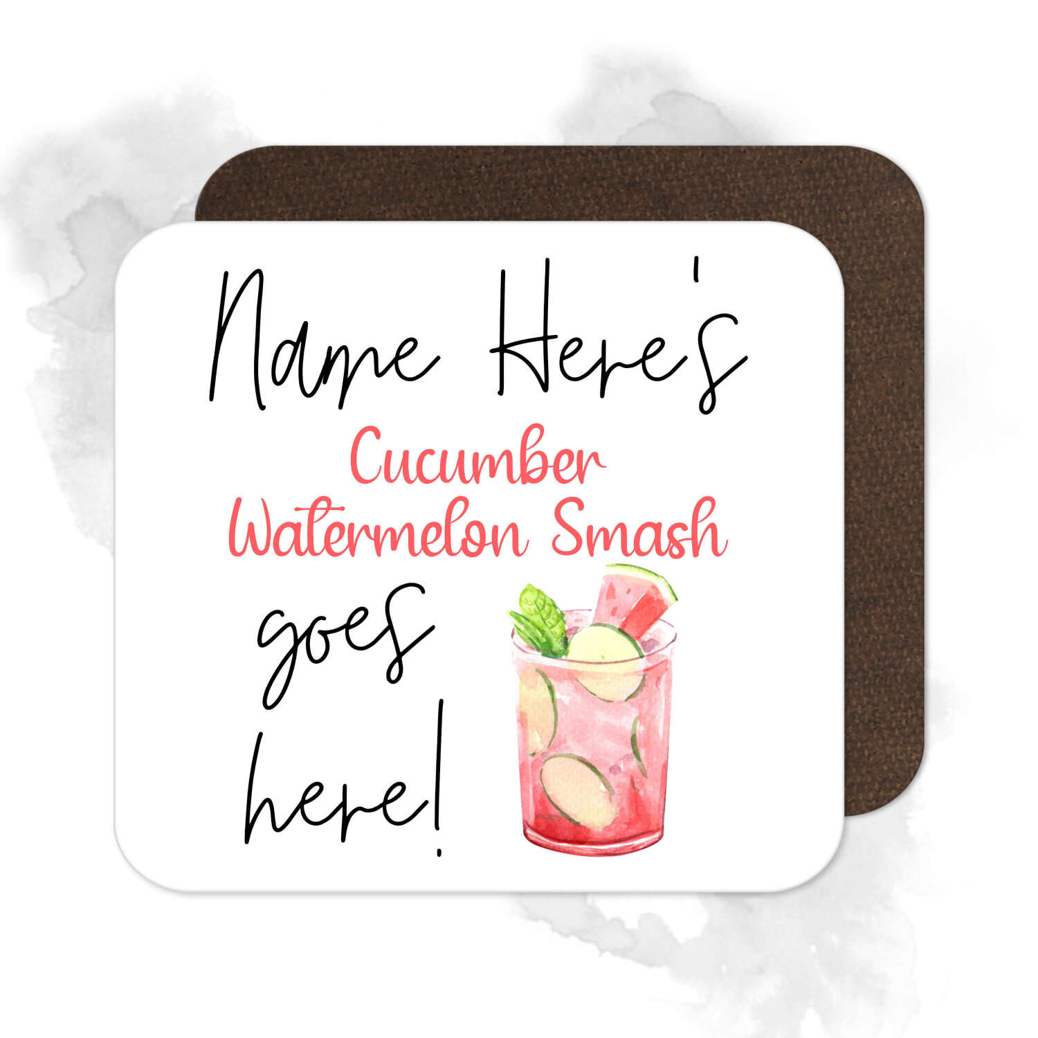 Personalised Drinks Coaster - Name's Cucumber Watermelon Smash Goes Here!