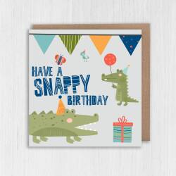 Crocodile, alligator children, child, kid, boy, girl birthday card: Have a snappy birthday (Size A6/A5/A4/Square 6x6") - A6: Single card