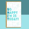 Funny 25th Birthday Card - Personalised - For Him or For Her - For someone turning 25 years old - Greetings Card - Large - Blank inside