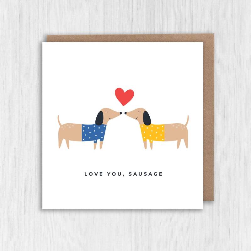 Love you sausage dog Valentines Day card for dog lover, dog owner, husband, wife, boyfriend, girlfriend, partner (Size A6/A5/A4/Square 6x6") - A6: Single card