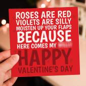 Moisten up your flaps because here comes my willy rude, funny Valentine's Day card for wife, girlfriend, partner (Size A6/A5/A4/Square 6x6")