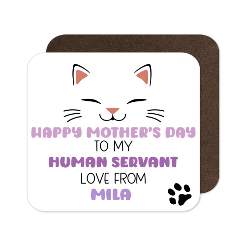 Personalised Mother's Day Coaster - To My Human Servant