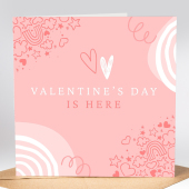 Valentine's Day Card - Valentine's Day Is Here