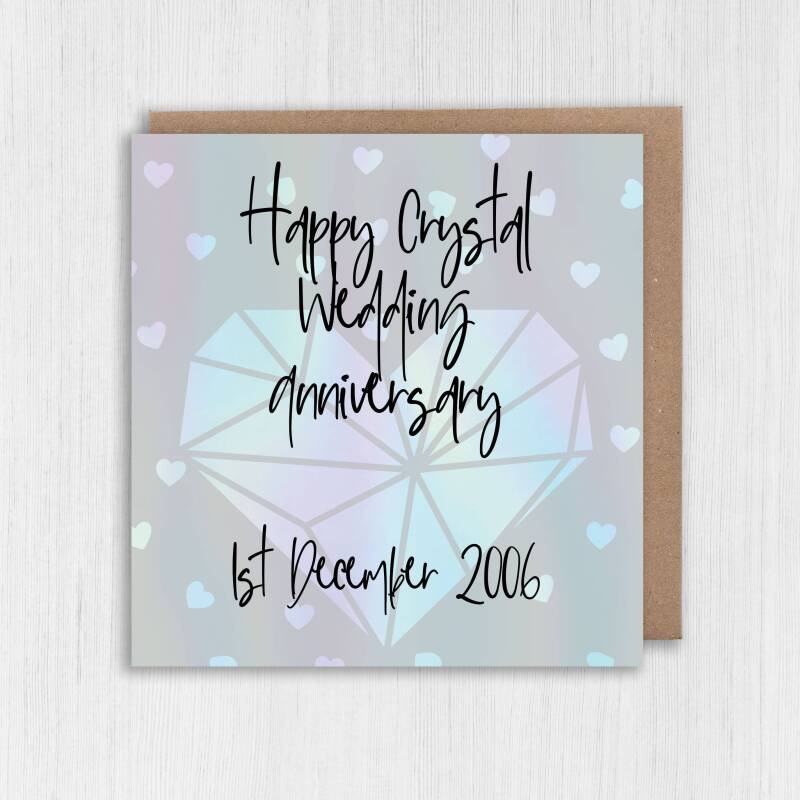 Personalised Crystal (15th/15 year) anniversary card: Personalised with date (Size A6/A5/A4/Square 6x6") - A6: Single card