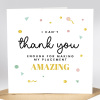 Thank you placement card | Thank you for your help during placement card, nursing placement, student placement, uni placement thank you card