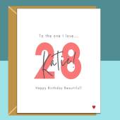 28th Birthday Card - personalised - for girlfriend, wife, Fiance - The one I love - 28 year old