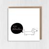 Be my Valentine dog Valentine's Day card for dog lover, dog owner, husband, wife, boyfriend, girlfriend, partner (Size A6/A5/A4/Square 6x6") - A6: Single card