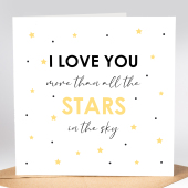 Valentine's Day Card - I Love You More Than The Stars In The Sky