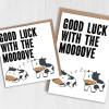 Good luck with the moooove cute cow, moo new home, house move, housewarming, moving farm animal card (Size A6/A5/A4/Square 6x6") - A6: Single card