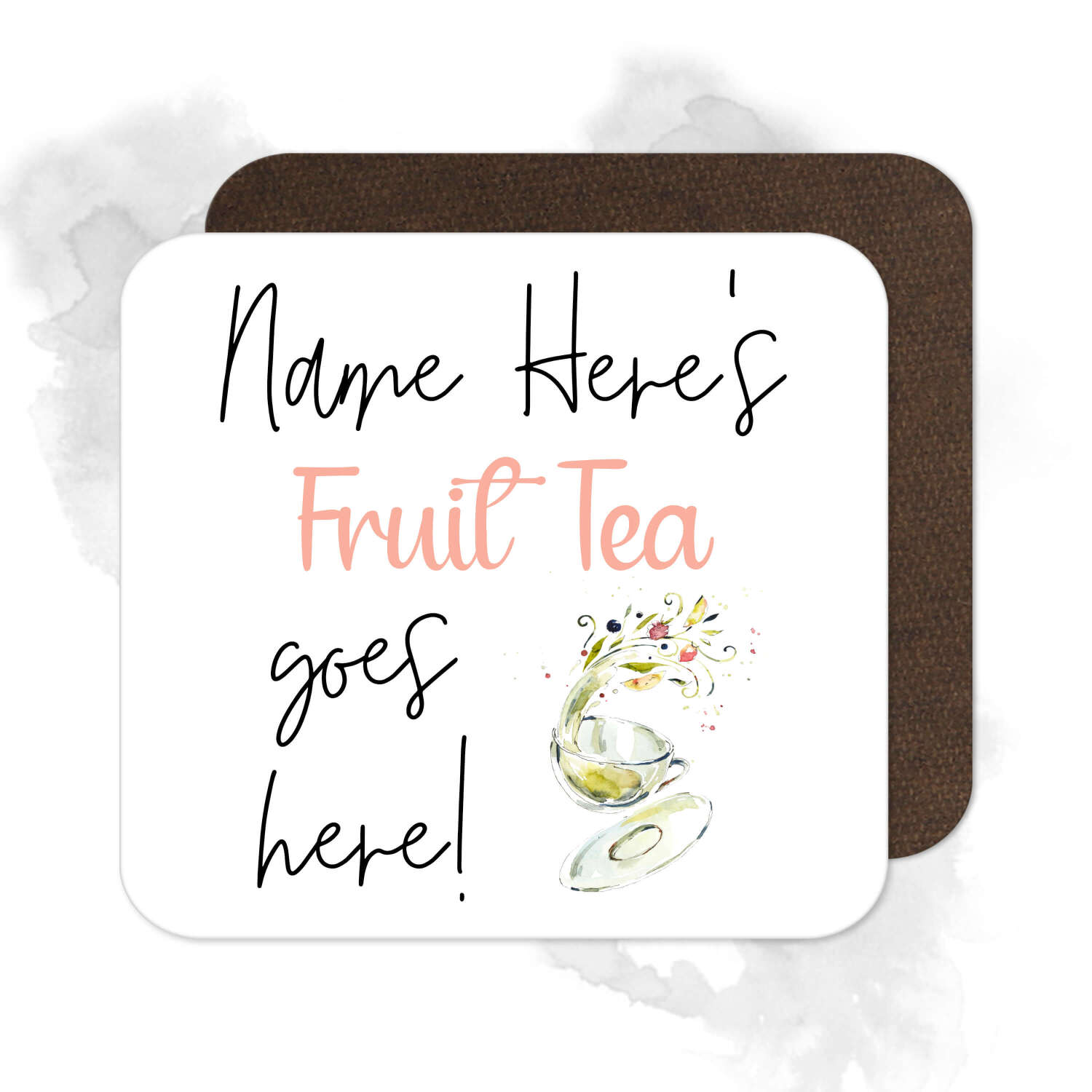 Personalised Drinks Coaster - Name's Fruit Tea Goes Here!