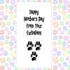 MOTHER'S DAY card from the dog, card from 2 dogs, funny mother's day card, card from dogs, happy mother's day from your furbaby, furbabies - 1