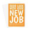 New Job - Congratulations - Good Luck Take The Piss - A5 Greetings Card - A5 Portrait - 1 Card
