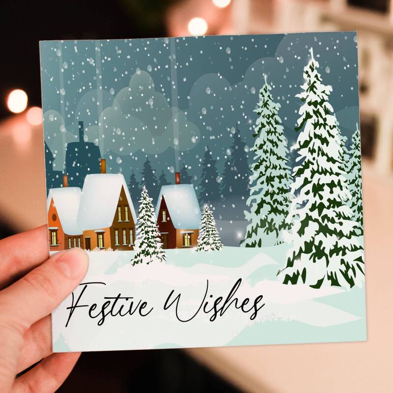 Festive wishes traditional winter, snow scene Christmas, Holidays, Xmas, festive card for friends, neighbours (Size A6/A5/A4/Square 6x6") - A6: Single card