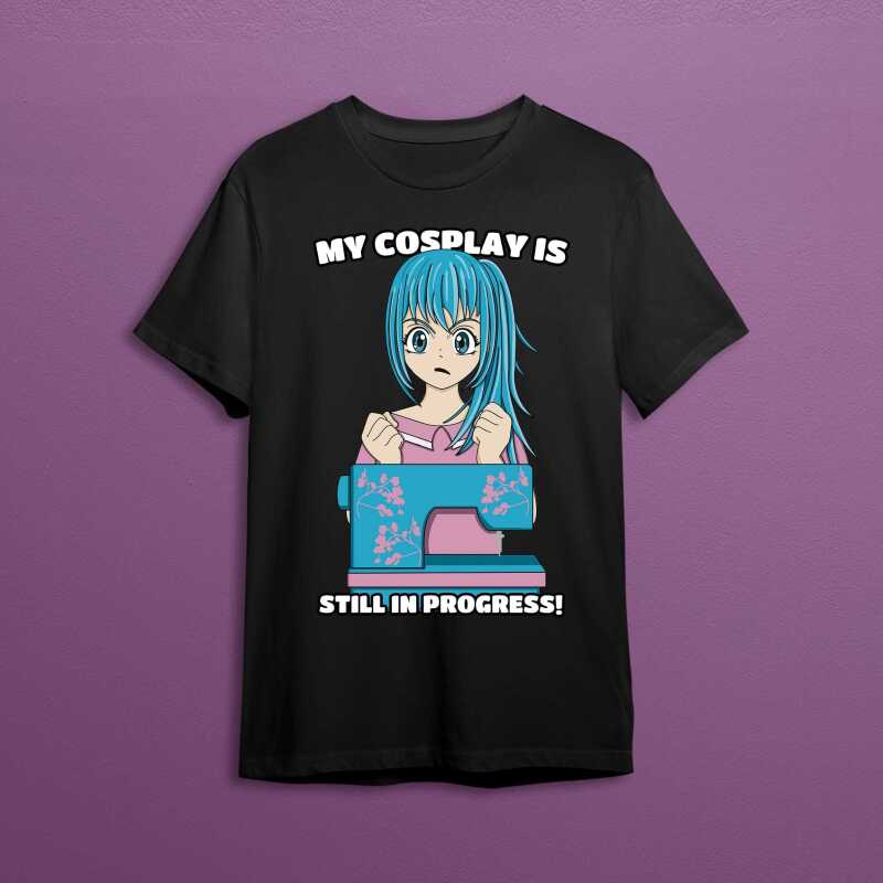 Cosplay Is In Progress Lazy Cosplayer Costume T-Shirt - Default Title