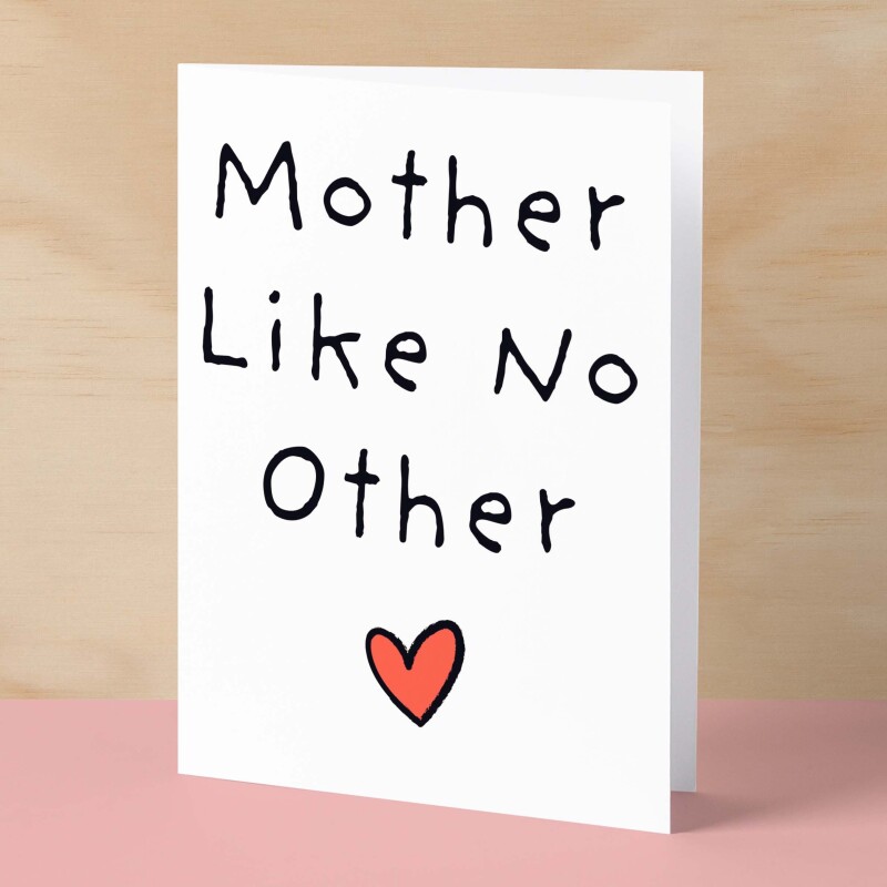 Mother's Day Card For Mum Happy Mother's Day Mothers Day card Mothering Sunday Mom Mommy Mum Mummy Best Mother Like No Other Card - Small (4x6) / Blank Message