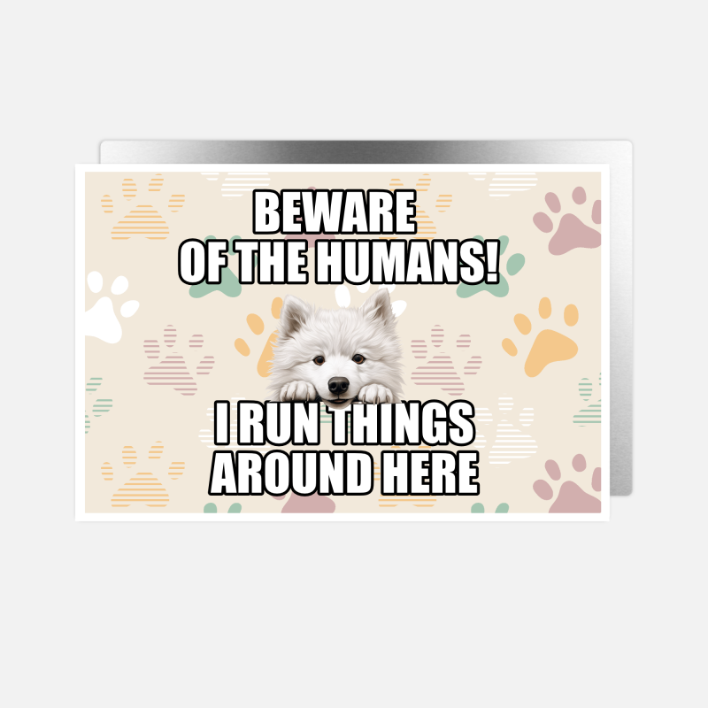 'Beware of the Humans' Personalised Breed Aluminium Sheet House Sign - A5