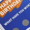 Happy Birthday, what have you won? Scratch off and reveal gift, present card (gold, silver circles) for son, daughter, wife, husband - Blue - Gold