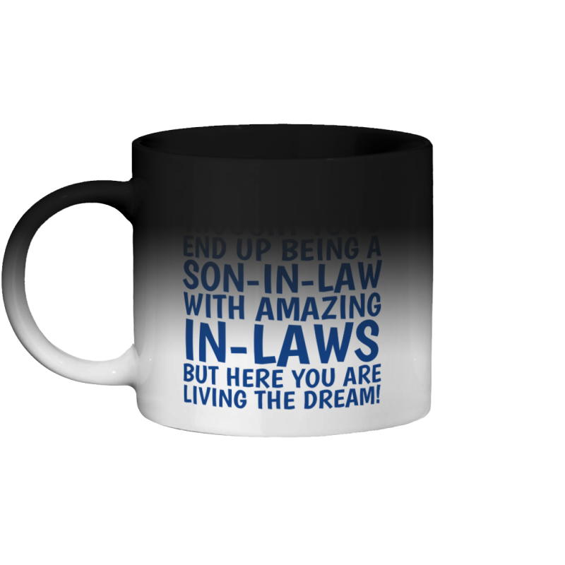 Son-In-Law Magic Mug - Living The Dream - White - Ceramic