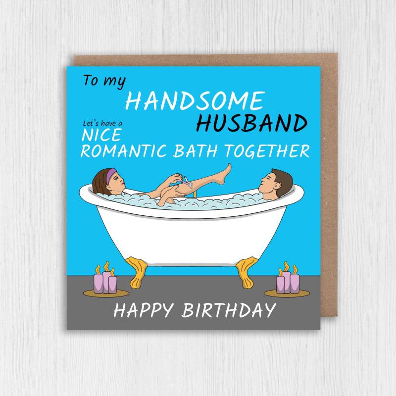 Funny husband, boyfriend, bathroom humour birthday card from wife, girlfriend: Nice romantic bath together (Size A6/A5/A4/Square 6x6") - A6: Single card - Boyfriend