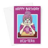 Happy Birthday Card - Boba Bubble Tea Cu-Tea -  A5 Greeting Card