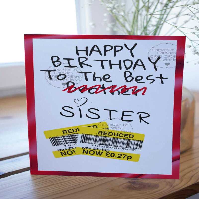 Hilariously Funny Reduction Brother/Sister Birthday Card - Brother crossed out