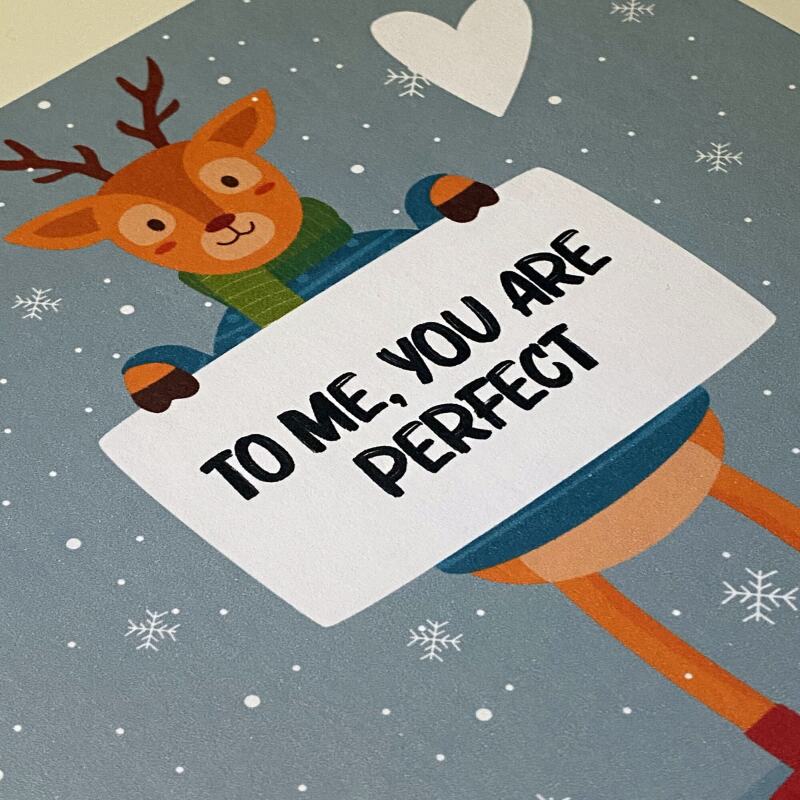 To me you are perfect reindeer Christmas, Holidays card for husband, wife, boyfriend, girlfriend, partner, mate (Size A6/A5/A4/Square 6x6") - A6: Single card