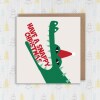 Have a Snappy Christmas crocodile, alligator Christmas, Holidays card for children, child, niece, nephew (Size A6/A5/A4/Square 6x6") - A6: Single card