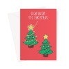 Funny Christmas Tree Card Pun Greeting Card - A5 Portrait - 1 Card