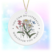 Self Love Ceramic Hanging Decoration - You Can Do Literally Whatever You Want