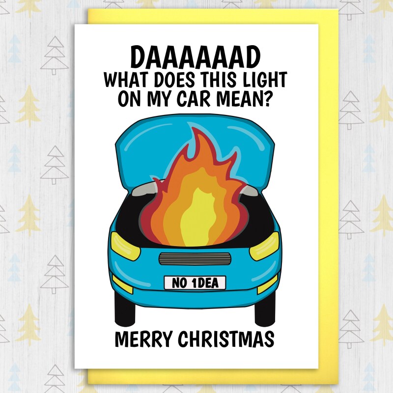 What does this light on my car mean? Funny car problems, car on fire, mechanic Dad Christmas card from daughter or son (Size A6/A5/A4) - A6: Single card