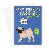 Happy Birthday Card For Father - Funny Farting Pug Dog -  A5 Greeting Card